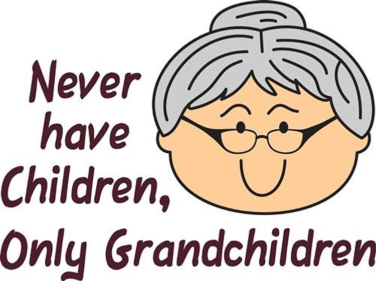 NEVER HAVE CHILDREN