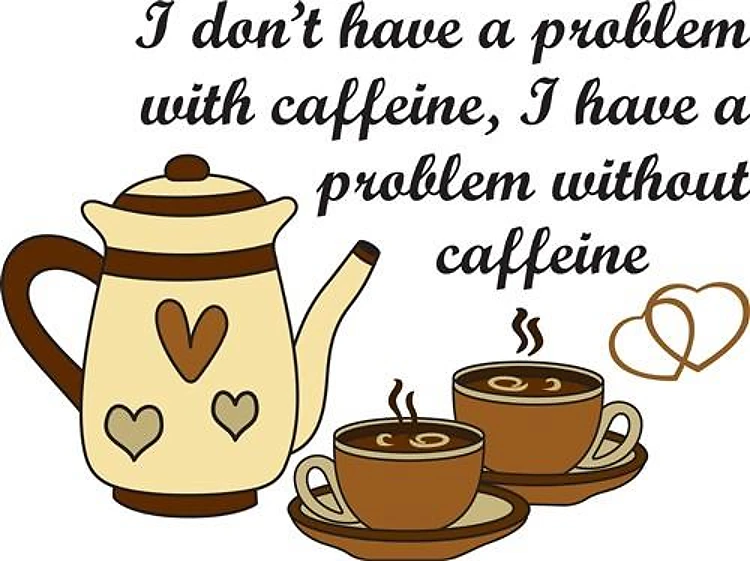 I DONT HAVE A PROBLEM