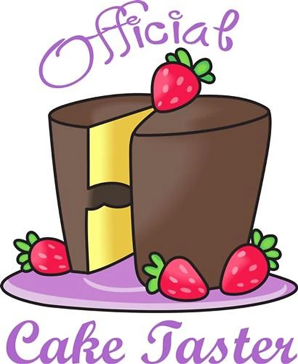 OFFICIAL CAKE TASTER