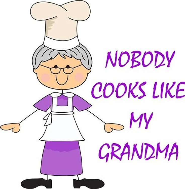 NOBODY COOKS LIKE MY GRANDMA