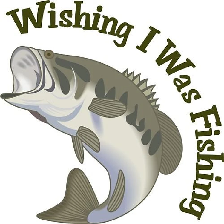 WISHING I WAS FISHING