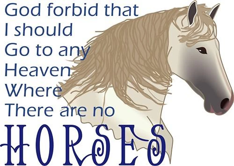 HEAVEN WITHOUT HORSES