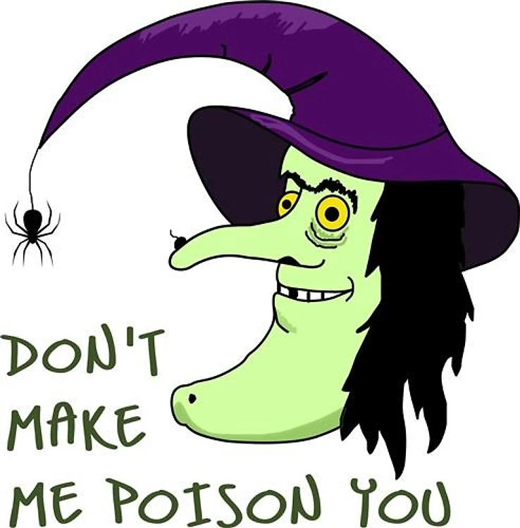 DONT MAKE ME POISON YOU
