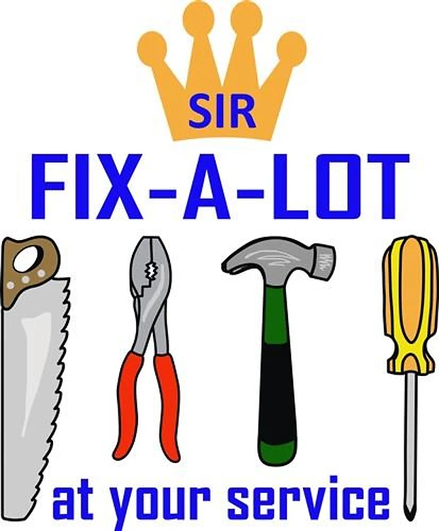 SIR FIX A LOT