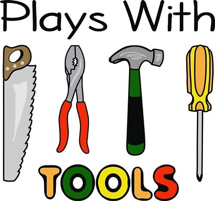 PLAYS WITH TOOLS