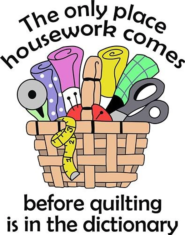 QUILTING BEFORE HOUSEWORK