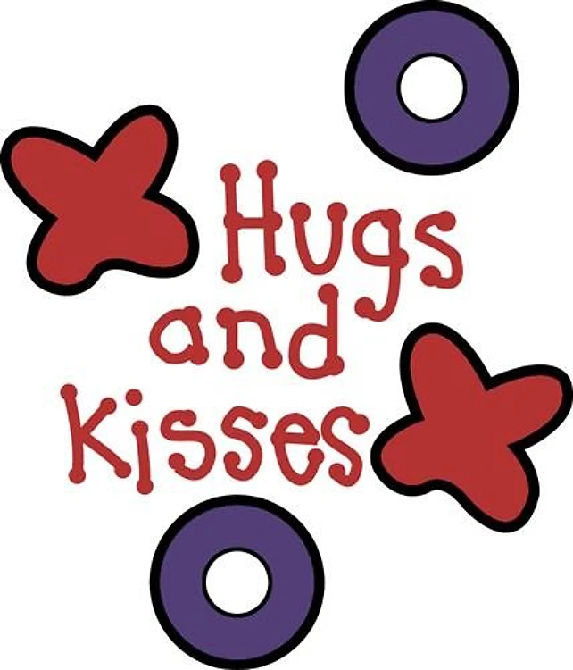 Hugs and Kisses