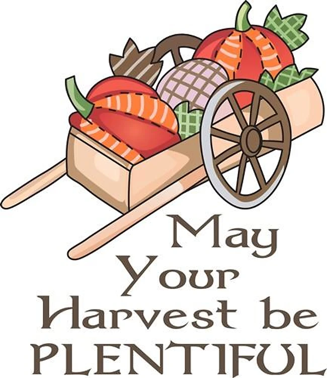 HARVEST BE PLENTIFUL