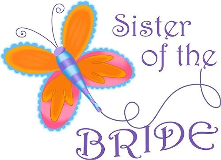 SISTER OF THE BRIDE