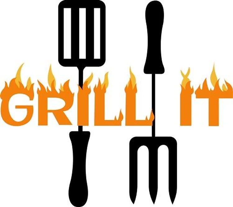 GRILL IT