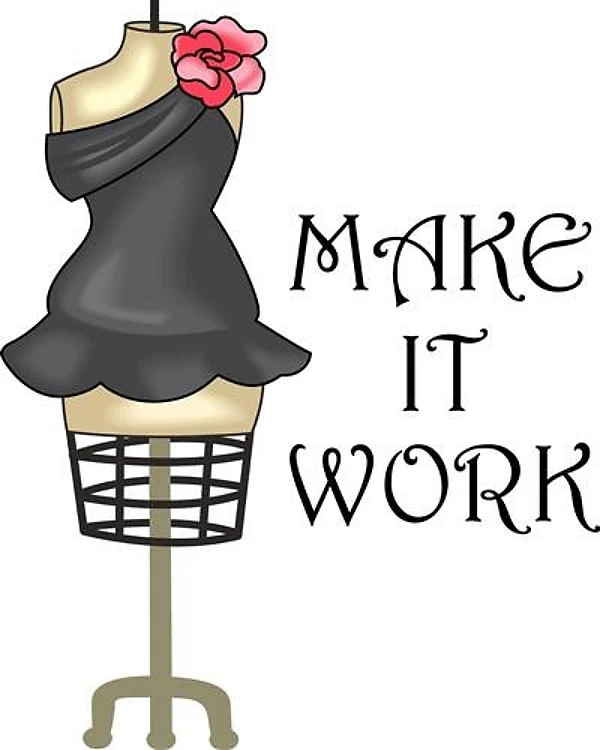 MAKE IT WORK