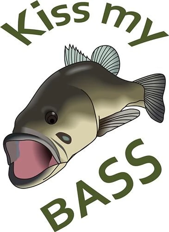 KISS MY BASS