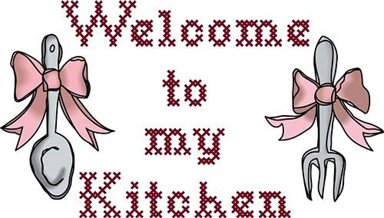 WELCOME TO MY KITCHEN