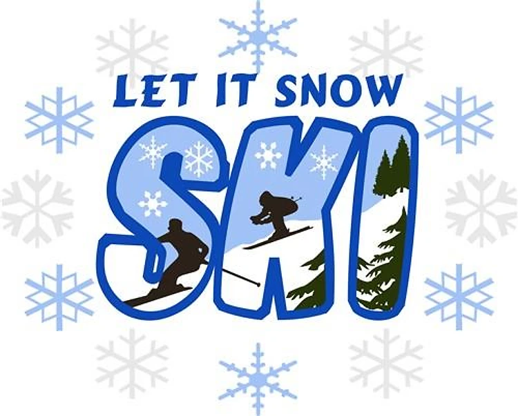 SKI LET IT SNOW