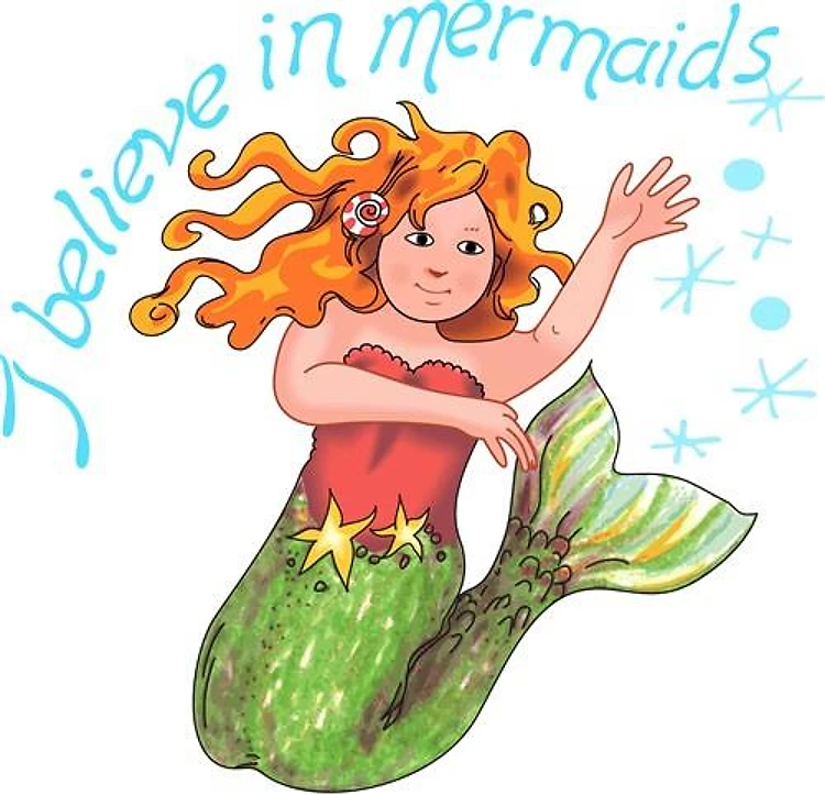 I BELIEVE IN MERMAIDS