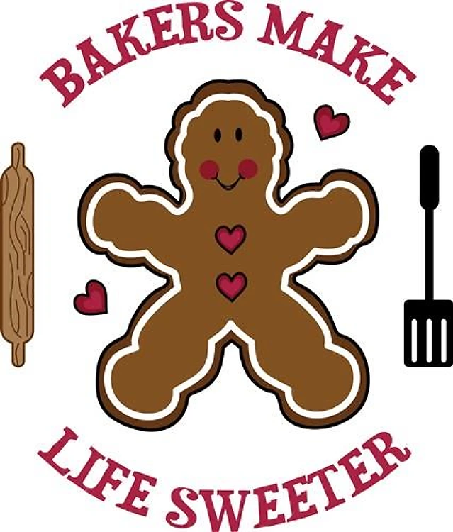BAKERS MAKE LIFE SWEETER