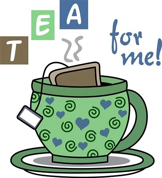 TEA FOR ME