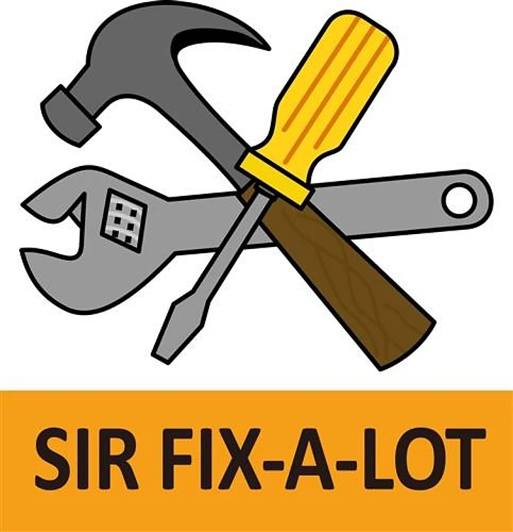 SIR FIX A LOT