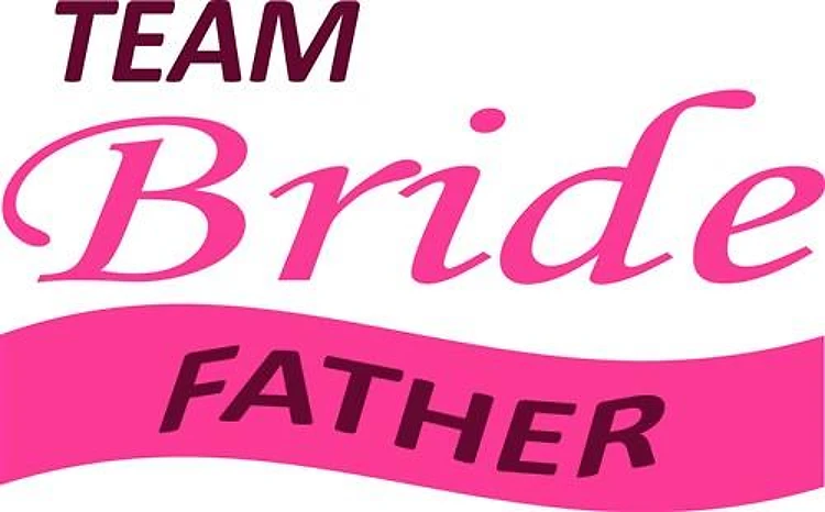 TEAM BRIDE FATHER