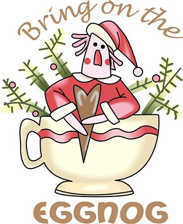 BRING ON THE EGGNOG