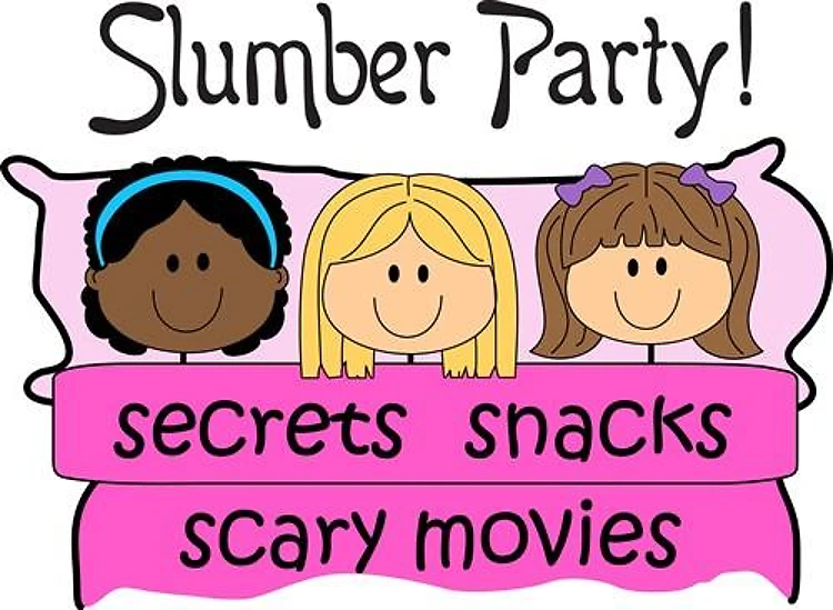 GIRLS SLUMBER PARTY
