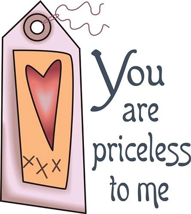 YOU ARE PRICELESS