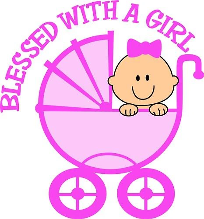 BLESSED WITH A GIRL