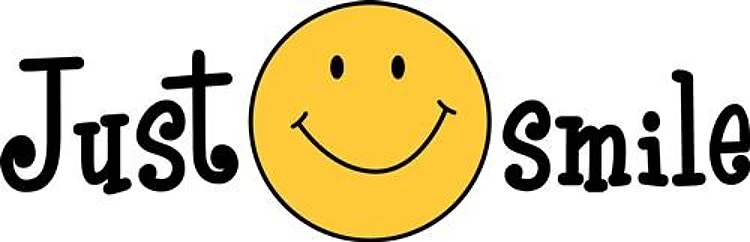 JUST SMILE