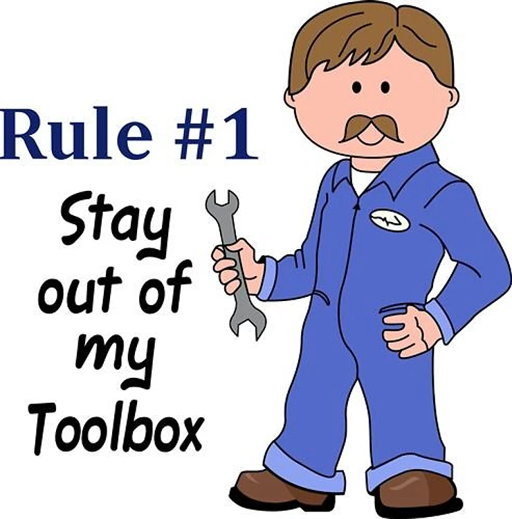STAY OUT OF MY TOOLBOX