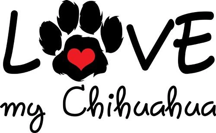 LOVE MY CHIHUAHUA