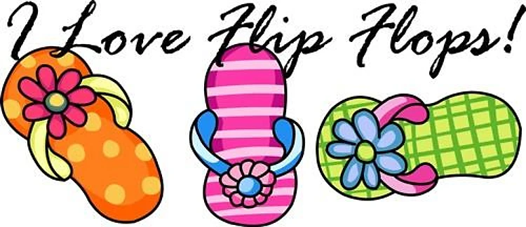 I LOVE FLIP FLOPS