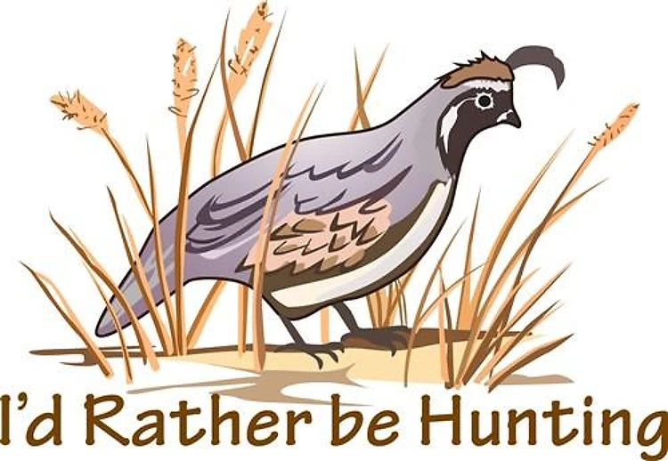 ID RATHER BE HUNTING