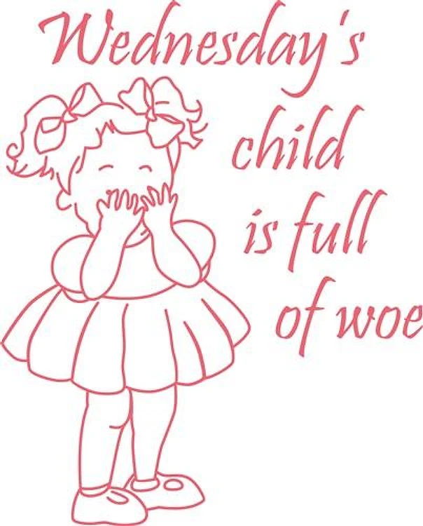WEDNESDAY CHILD