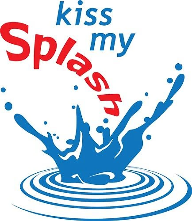 KISS MY SPLASH