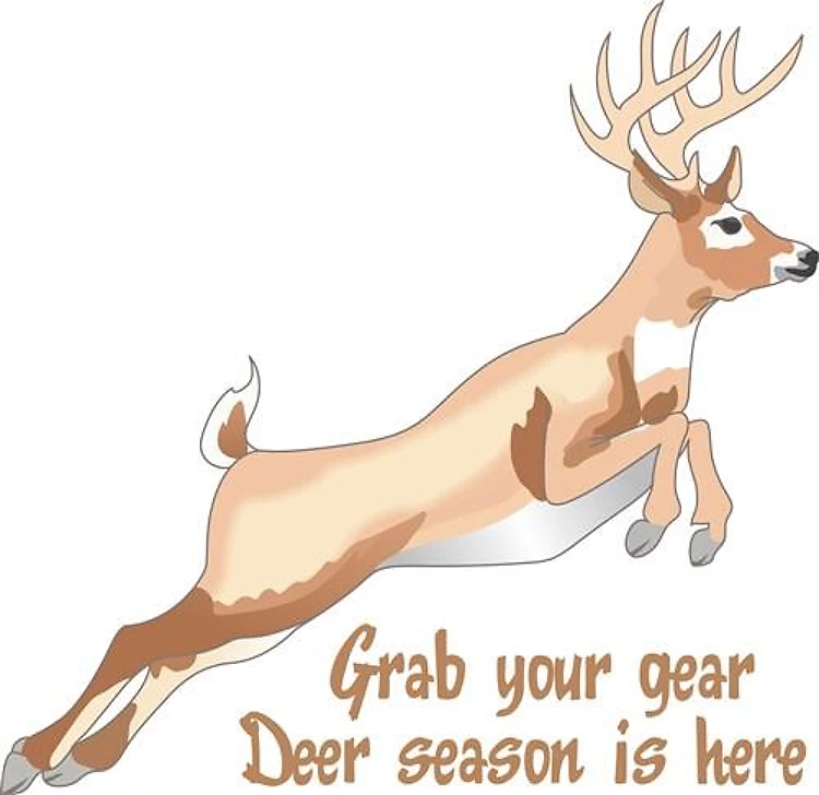 DEER SEASON IS HERE