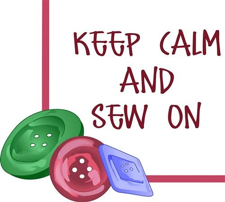 KEEP CALM AND SEW ON