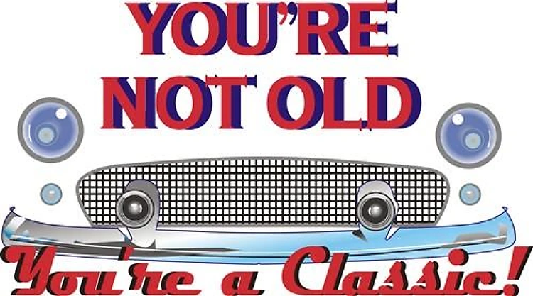 YOURE NOT OLD