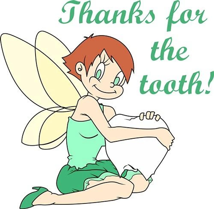 THANKS FOR THE TOOTH