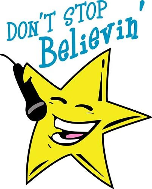 DONT STOP BELIEVIN