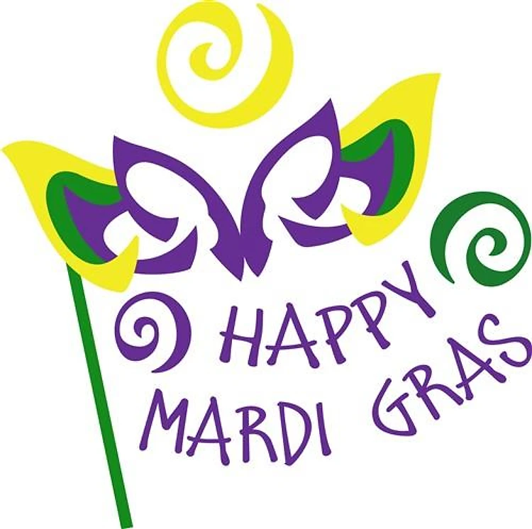 HAPPY MARDI GRAS