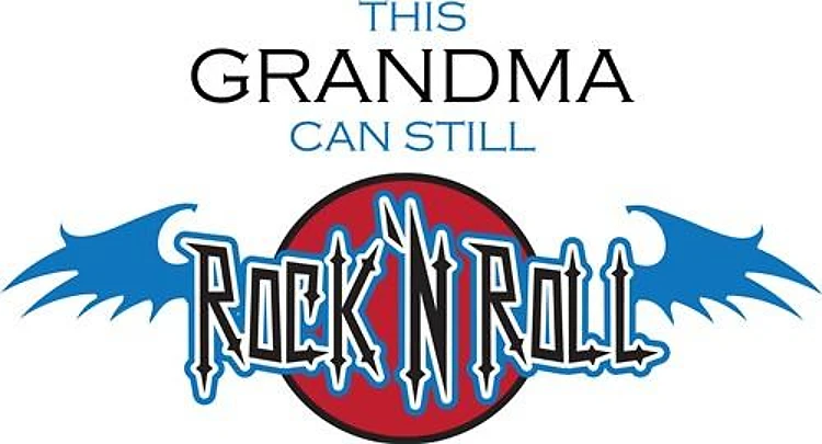 GRANDMA CAN STILL ROCK