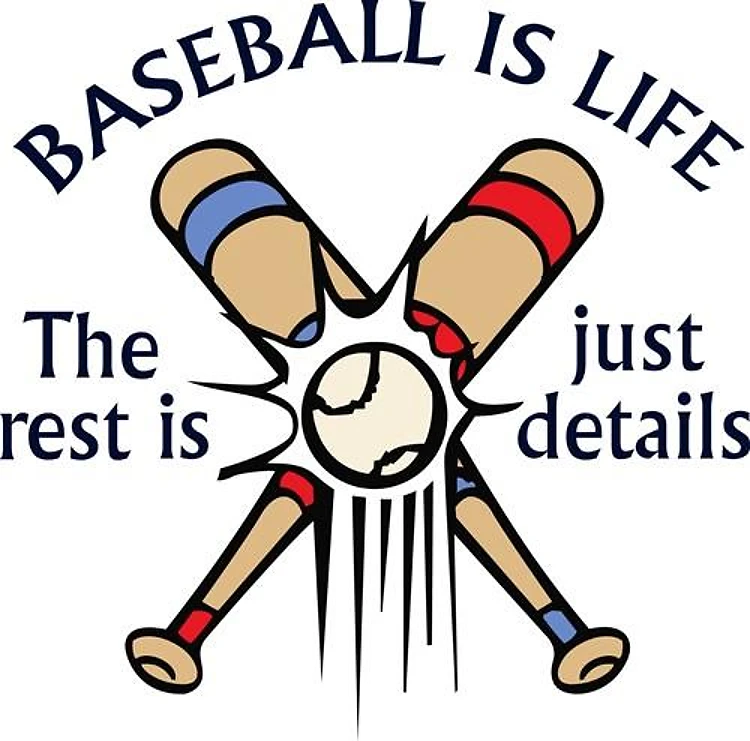 BASEBALL IS LIFE