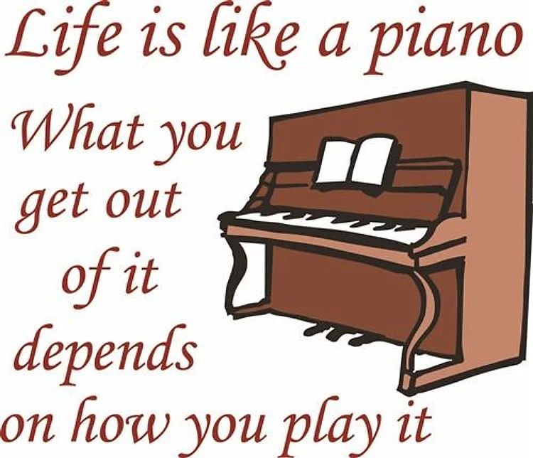 LIFE LIKE A PIANO