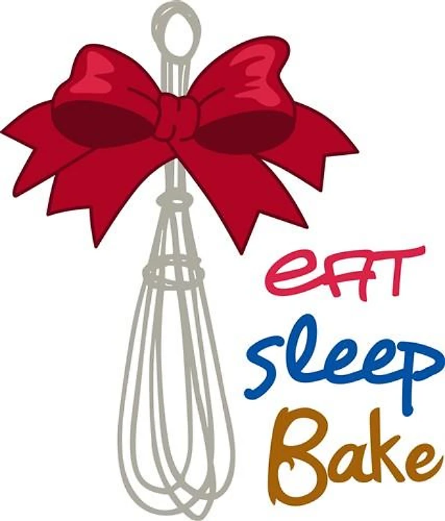 EAT SLEEP BAKE