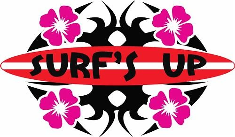 SURFS UP