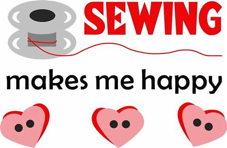SEWING MAKES ME HAPPY