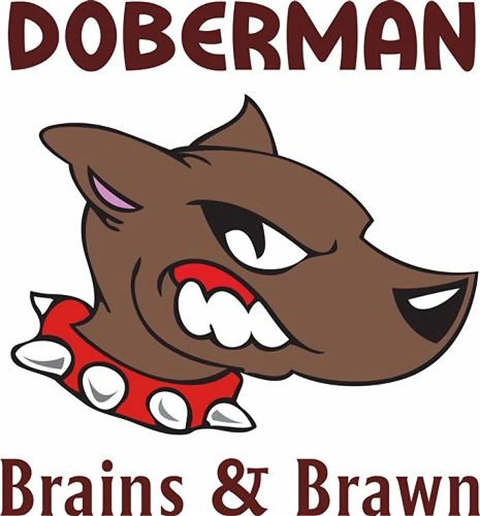 DOBERMAN BRAINS AND BRAWN
