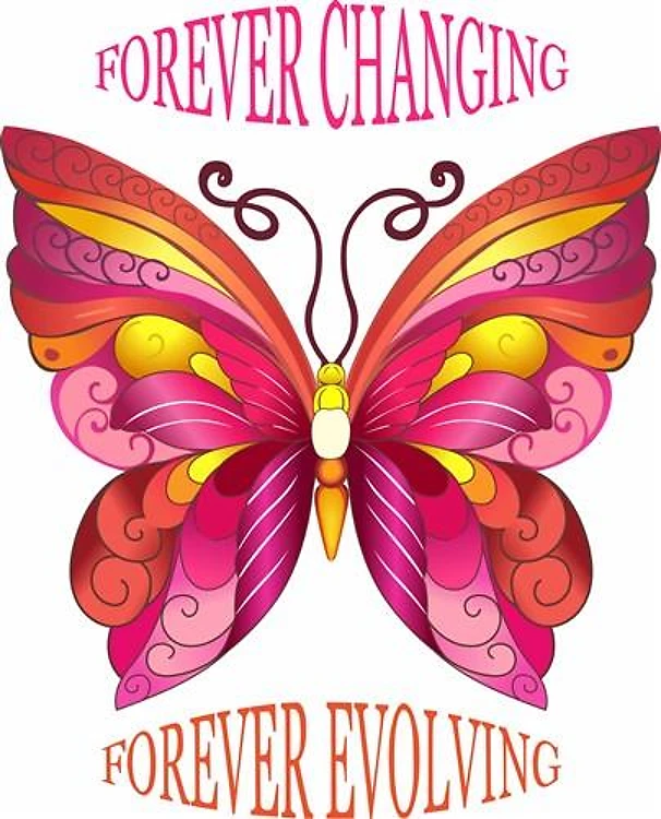 BUTTERFLY FOREVER CHANGING
