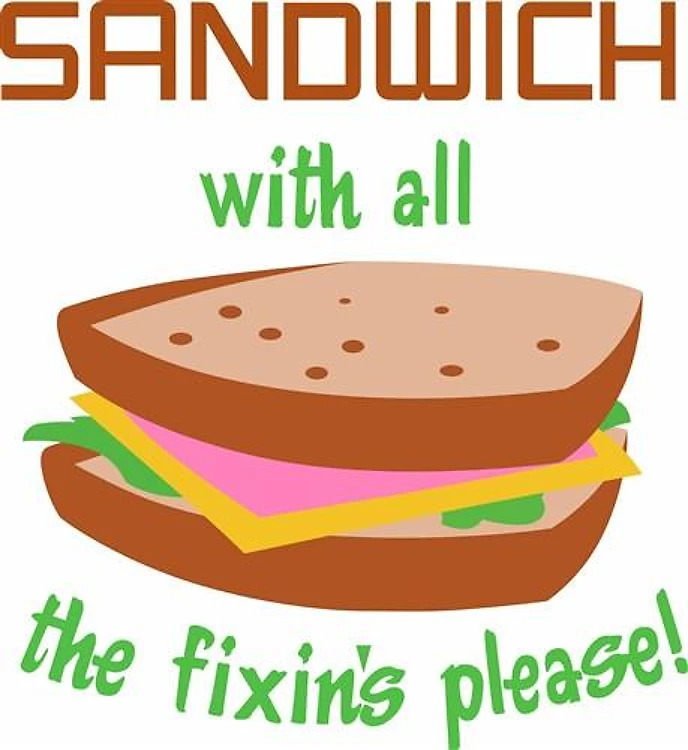 SANDWICH WITH FIXINS