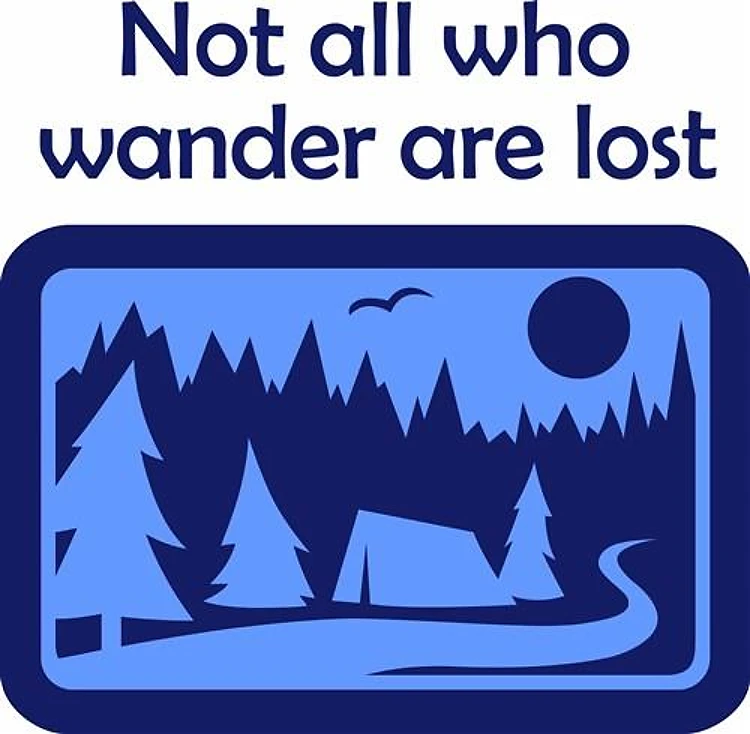 NOT ALL WHO WANDER